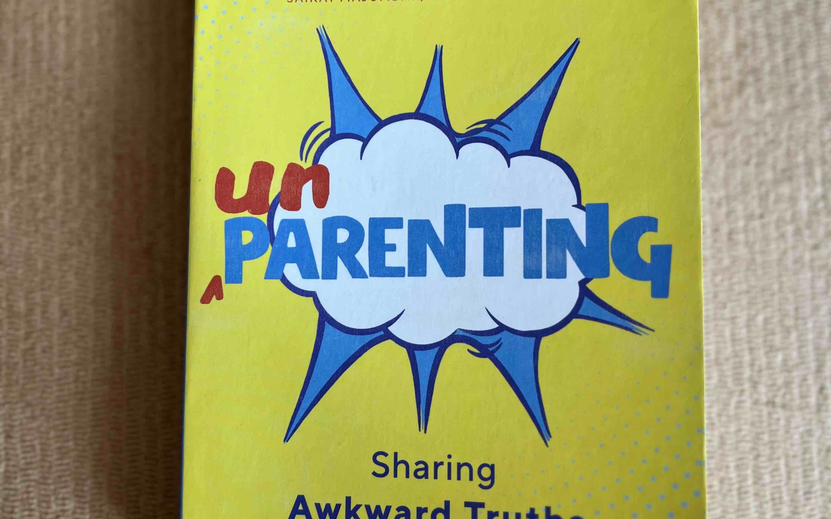 Author Interview – Unparenting By Reema Ahmad