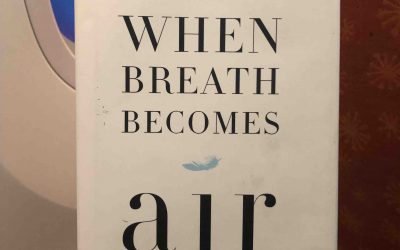 Book Review – When Breath Becomes Air by Paul Kalanithi